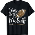 thumbnail image 1 of Classy Until Kickoff Leopard Football T-Shirt, 1 of 8