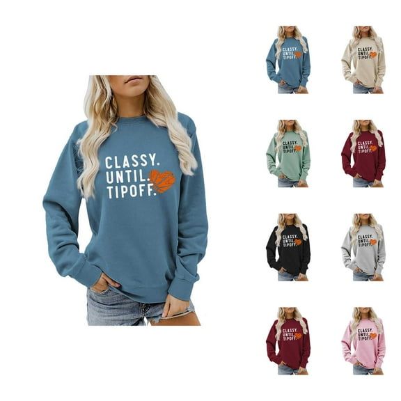 Classy Until Tipoff Jump Basketball Sweatshirt for Women Long Sleeve Crewneck Graphic Sweatshirts Pullover Tops