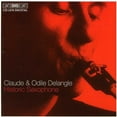 thumbnail image 1 of Claude Delangle - Historic Saxophone - Music & Performance - CD, 1 of 1