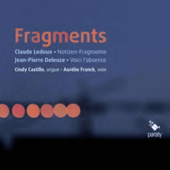 Claude Ledoux Claude Ledoux/Jean-Pierre Deleuze: Fragments (CD) Album