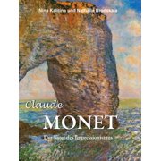 Claude Monet Der Vater des Impressionismus, Hardcover