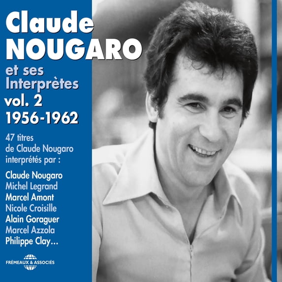 Claude Nougaro - V2: Et Ses Interpretes 1956-62 - Music & Performance - CD