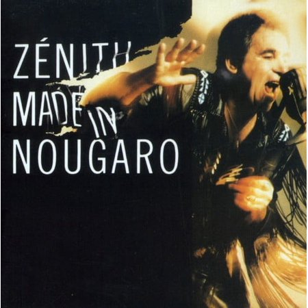 Claude Nougaro - Zenith Made in Nougaro - CD