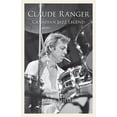 thumbnail image 1 of Claude Ranger: Canadian Jazz Legend, (Paperback), 1 of 1