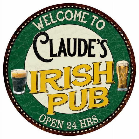 Claude's Irish Pub 12" Round Metal Sign Kitchen Bar Wall Dcor 200120036257