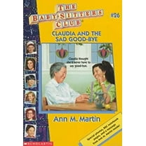 Pre-Owned Claudia and the Sad Good-Bye (Paperback) 9780590673945