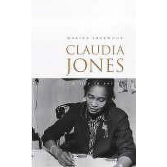 Claudia Jones : A Life in Exile