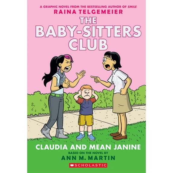Pre-Owned Claudia and Mean Janine: A Graphic Novel (the Baby-Sitters Club #4): Full-Color Edition (Paperback) 0545886228 9780545886222