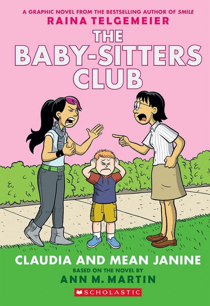 Claudia and Mean Janine: a Graphic Novel (the Baby-Sitters Club #4) (Revised Edition): Full-Color Edition