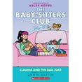 thumbnail image 1 of Claudia and the Bad Joke: a Graphic Novel (the Baby-Sitters Club #15) (Paperback), 1 of 2