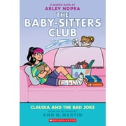 Claudia and the Bad Joke a Graphic Novel the Baby-Sitters Club #15 Paperback