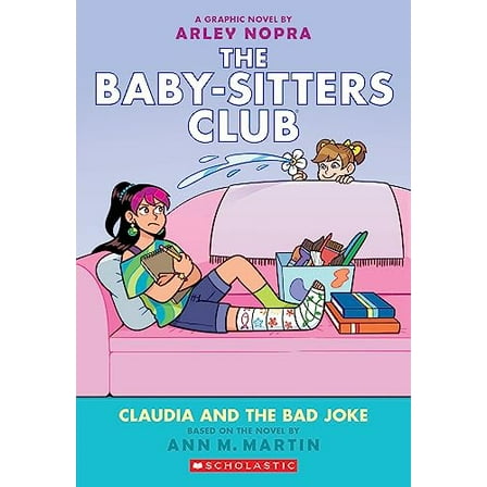 Pre-Owned Claudia and the Bad Joke: A Graphic Novel (the Baby-Sitters Club #15) (Paperback) 1338835505 9781338835502