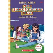 Claudia and the Bad Joke the Baby-Sitters Club #19 Paperback