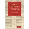 thumbnail image 1 of Claudii Ptolemaei Opera Quae Exstant Omnia, (Paperback), 1 of 1