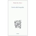 thumbnail image 1 of Claudina Fumagalli,Pierre Mac Orlan,Simone Paliaga Scritti sulla fotografia (Paperback), 1 of 1
