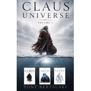 Claus Boxed Claus Boxed Set A Scifi Fantasy Adventure, Book 1, Hardcover