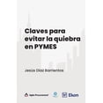 thumbnail image 1 of Claves Para Evitar La Quiebra En Pymes, (Paperback), 1 of 1