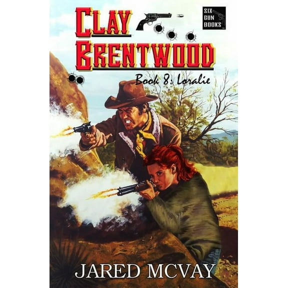 Clay Brentwood Loralie, Book 8, (Paperback)