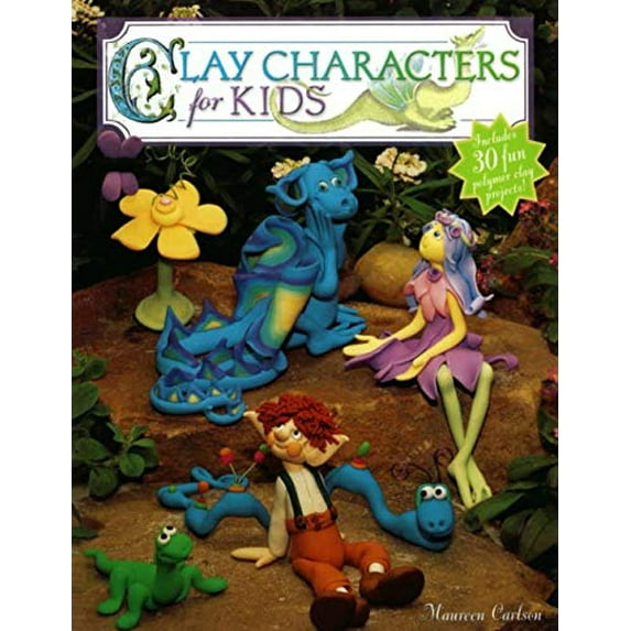 Pre-Owned Clay Characters for Kids (Paperback) 1581802862 9781581802863