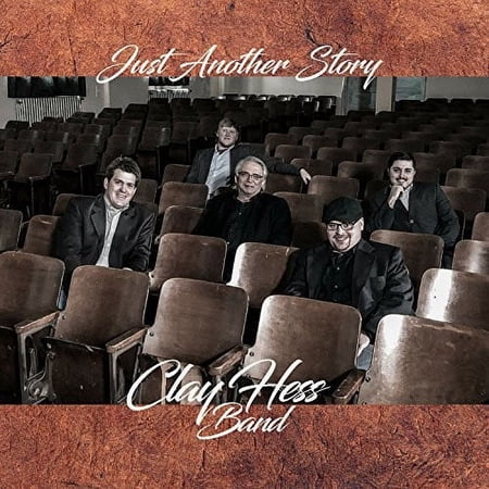Clay Hess - Just Another Story - Music & Performance - CD
