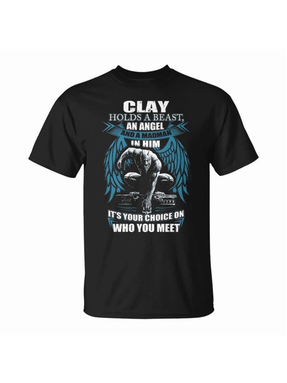 Clay Name Gift Clay And A Mad Man In Him V2 Unisex TShirt