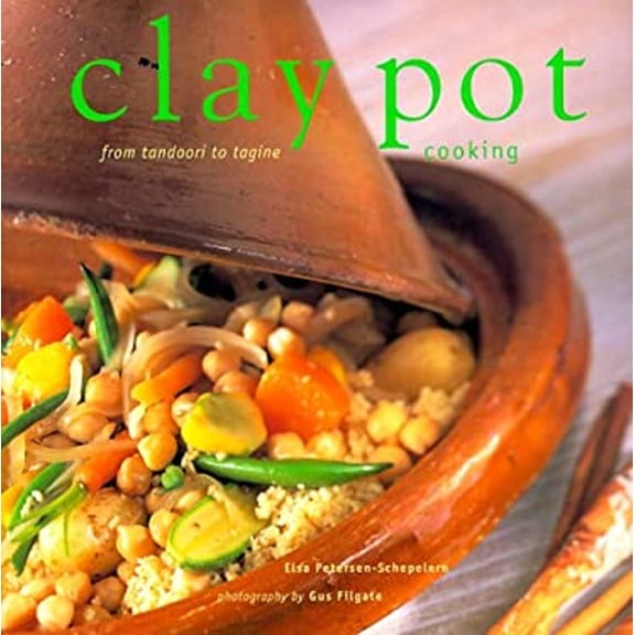 Pre-Owned Clay Pot Cooking (Hardcover) 0737020172 9780737020175