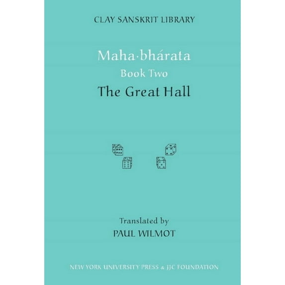 Clay Sanskrit Library Maha-bharata Book Two: The Great Hall, Book 29, (Hardcover)