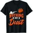 Clay Target Shooting Nothing But Dust Shoot Trap Skeet TShirt