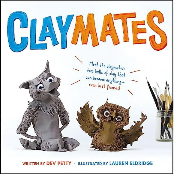 Claymates: Claymates (Series #1) (Hardcover)