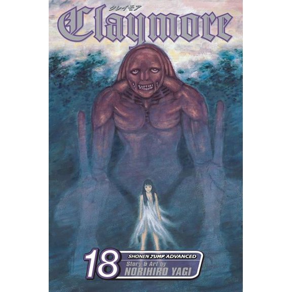 Claymore: Claymore, Vol. 18 (Series #18) (Paperback)