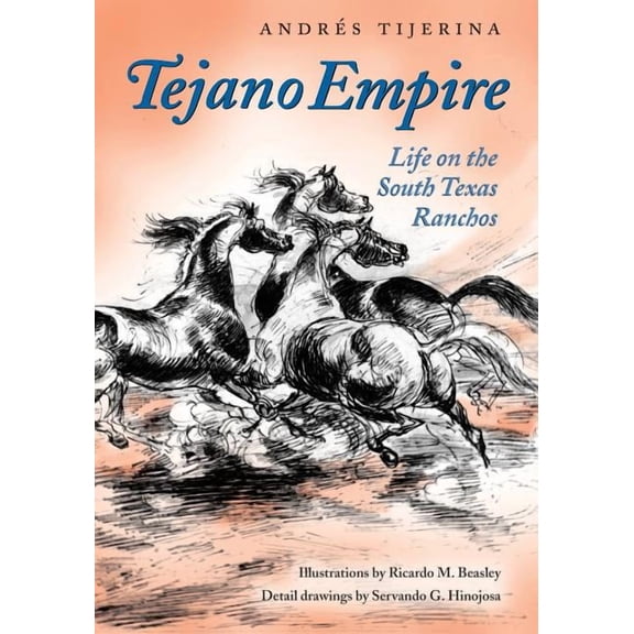 Clayton Wheat Williams Texas Life Tejano Empire, Book 7, (Paperback)