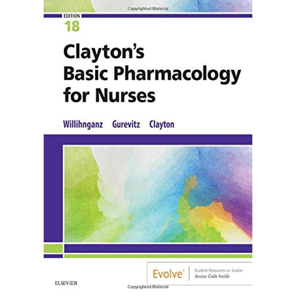 Pre-Owned Clayton's Basic Pharmacology for Nurses (Paperback) 0323550614 9780323550611