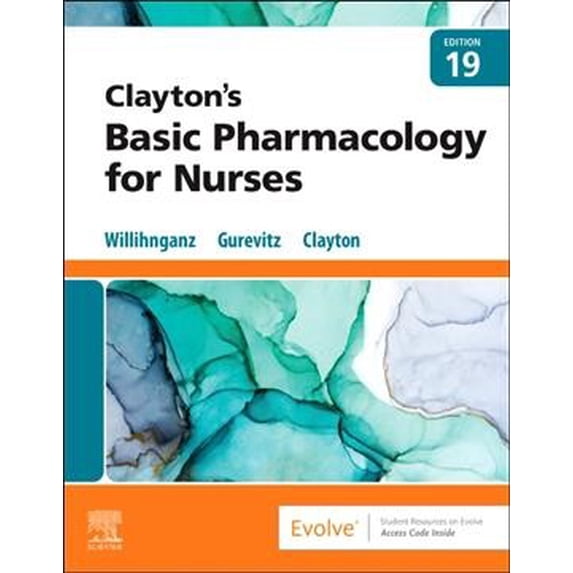 Pre-Owned Pre-owned Basic Pharmacology for Nurses, Paperback by Willihnganz, Michelle J., R.N.; Gurevitz, Samuel L.; Clayton, Bruce D., ISBN 0323796303, ISBN-13 9780323796309