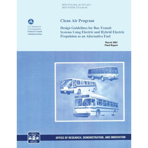 Clean Air Program Process Clean Air Program: Design Guidelines for Bus Transit Systems Using ...