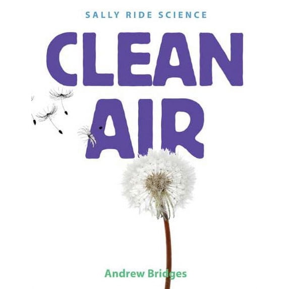 Pre-Owned Clean Air (Sally Ride Science) Hardcover