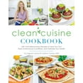 thumbnail image 1 of Clean Cuisine Cookbook: 130+ Anti-Inflammatory Recipes to Heal Your Gut, Treat Autoimmune Conditions, and Optimize Your , (Paperback), 1 of 1