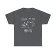 thumbnail image 1 of Clean My Poo Human Shirt - Funny Cat Lady Gift Tee - Kitty Shirt - ID: 311, 1 of 7