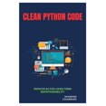 thumbnail image 1 of Clean Python Code: Principles for Long-Term Maintainability, (Paperback), 1 of 1