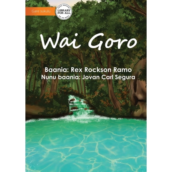 Clean Water - Wai Goro, (Paperback)