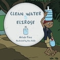 thumbnail image 1 of Pre-Owned Clean Water for Elirose Paperback, 1 of 1