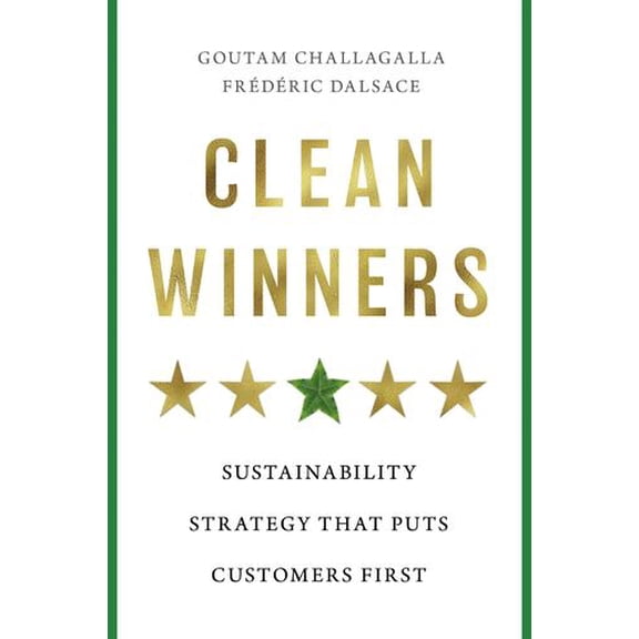 Clean Winners: Sustainability Strategy That Puts Customers First