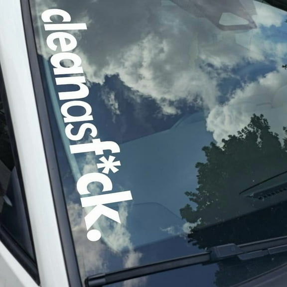 Clean as F*ck Vinyl Decal Sticker Bumper Window UV & Water Resistance Banner 21" perfect fit for windshield Low life