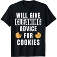 thumbnail image 1 of Cleaner Advice For Cookies Housekeeping Funny Cleaning T-Shirt, 1 of 4