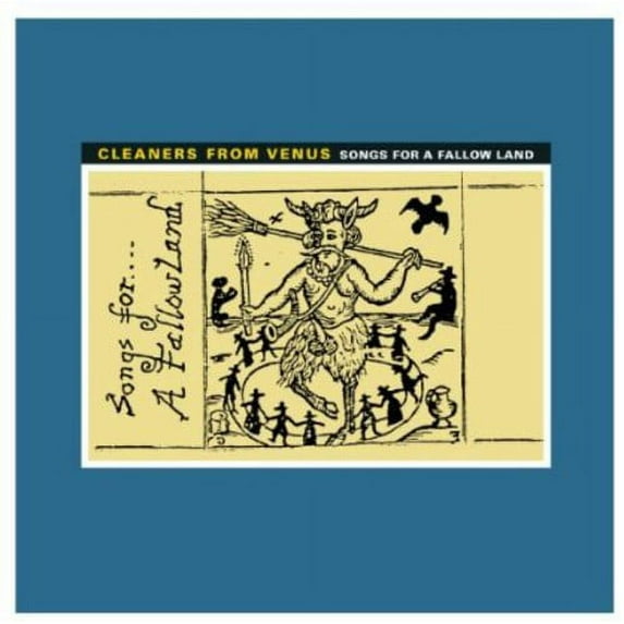 Cleaners from Venus - Songs for a Fallow Land - Music & Performance - Vinyl