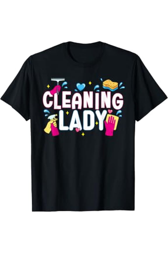 Cleaning Lady Cleaner Housekeeper Cleaning Lovers Crew Team T-Shirt