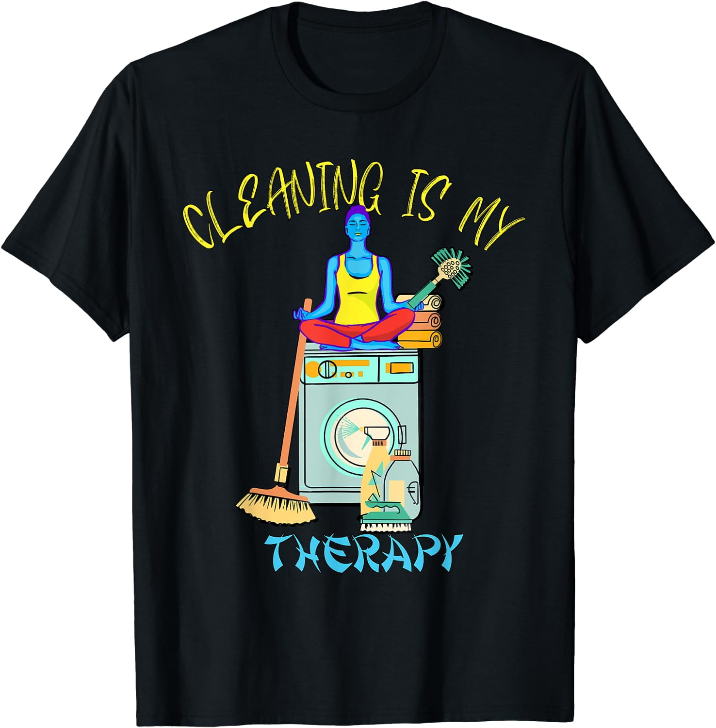 Cleaning Lady Cleaning is my Therapy Housekeeper T-Shirt - Walmart.com