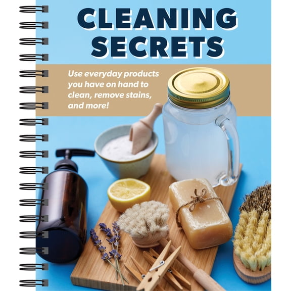 Pre-Owned Cleaning Secrets: Use Everyday Products You Have on Hand to Clean, Remove Stains, and More! (Other)