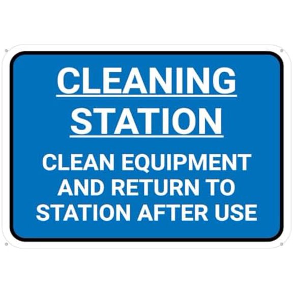 Cleaning Station Clean Equipment And Return Rectangular Floor Sign For Business 8"X12" Rust Free Aluminum Uv Printed,4 Pre-Drilled Holes.Durable/Weatherproof