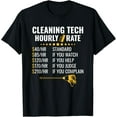 thumbnail image 1 of Cleaning Tech Hourly Rate Housekeeping Cleaner Housekeeper T-Shirt, 1 of 4