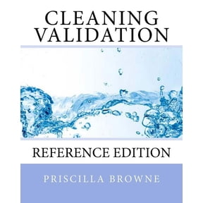Cleaning Validation: Reference Edition, (Paperback)